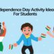 Independence Day Activity Ideas For Students
