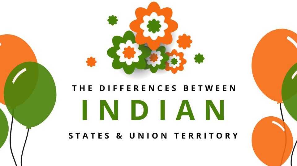 Differences Between A State And A Union Territory