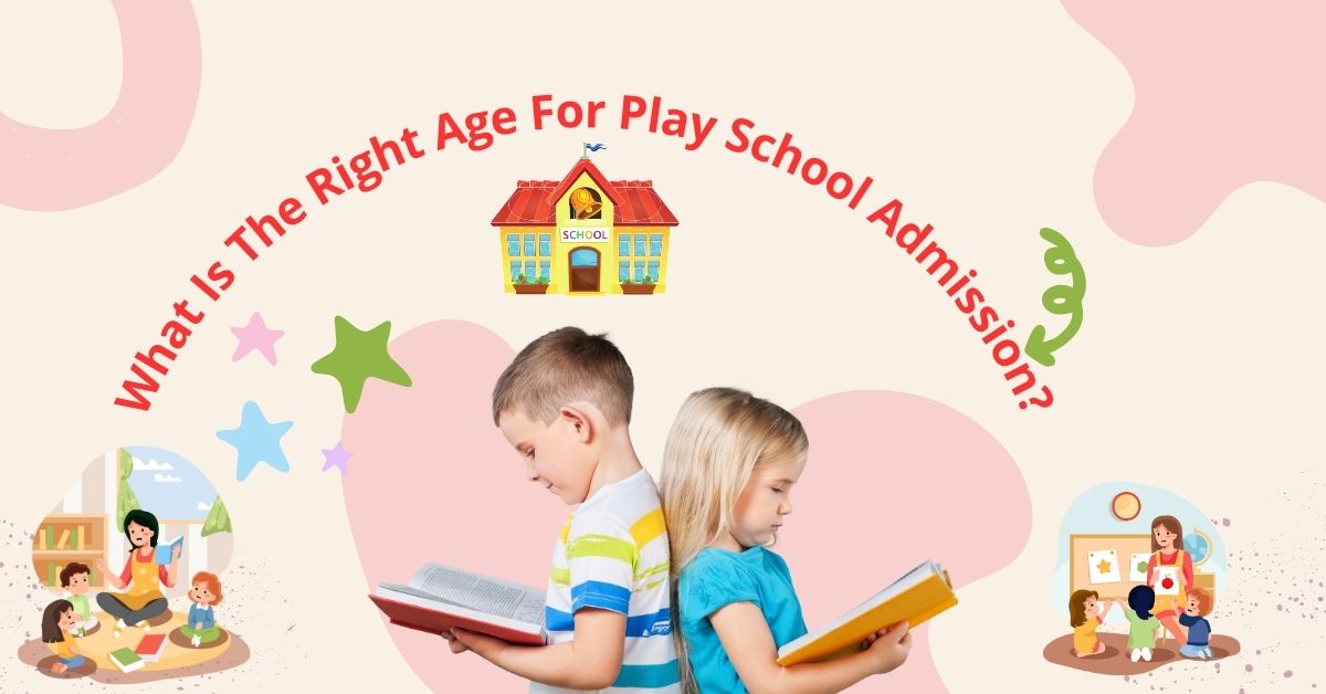 Two young children reading books with illustrations of a school and preschool activities, titled 'What Is The Right Age For Play School Admission?