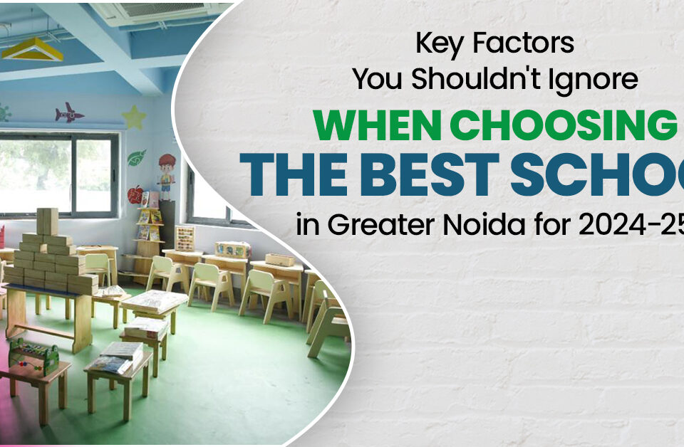 Top factors to consider when choosing the best school in Greater Noida 2024-25 – Modern classroom with colorful learning environment for holistic education.