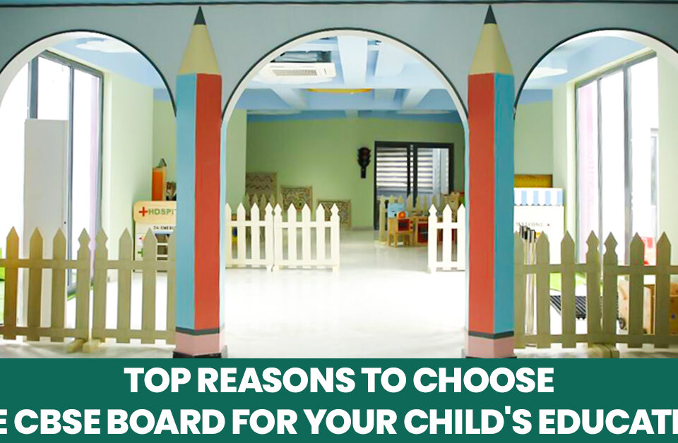 Colorful classroom entrance with pencil-shaped pillars, welcoming ambiance, and text: "Top Reasons to Choose CBSE Board"