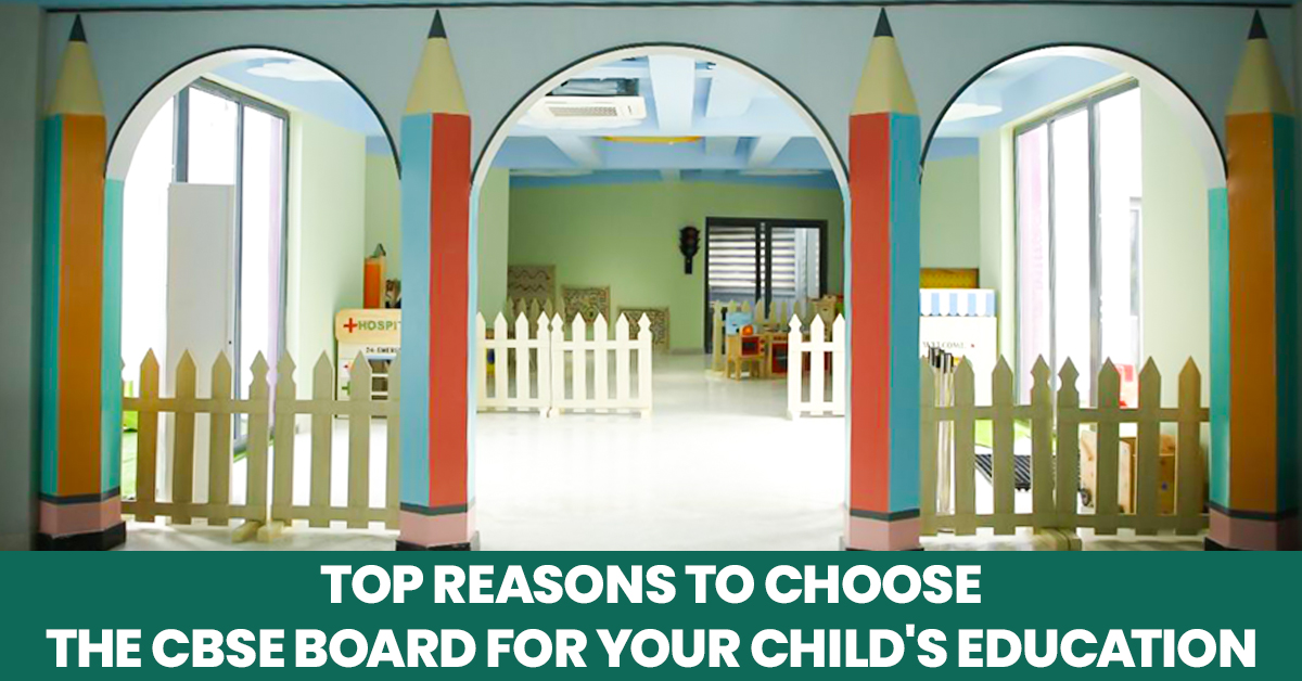 Colorful classroom entrance with pencil-shaped pillars, welcoming ambiance, and text: "Top Reasons to Choose CBSE Board"