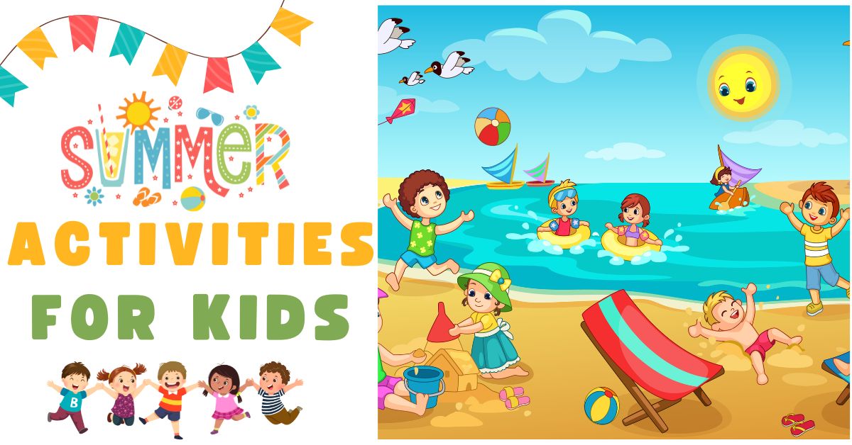 Kids enjoying fun summer activities at the beach with colorful "Summer Activities for Kids" text and decorations.