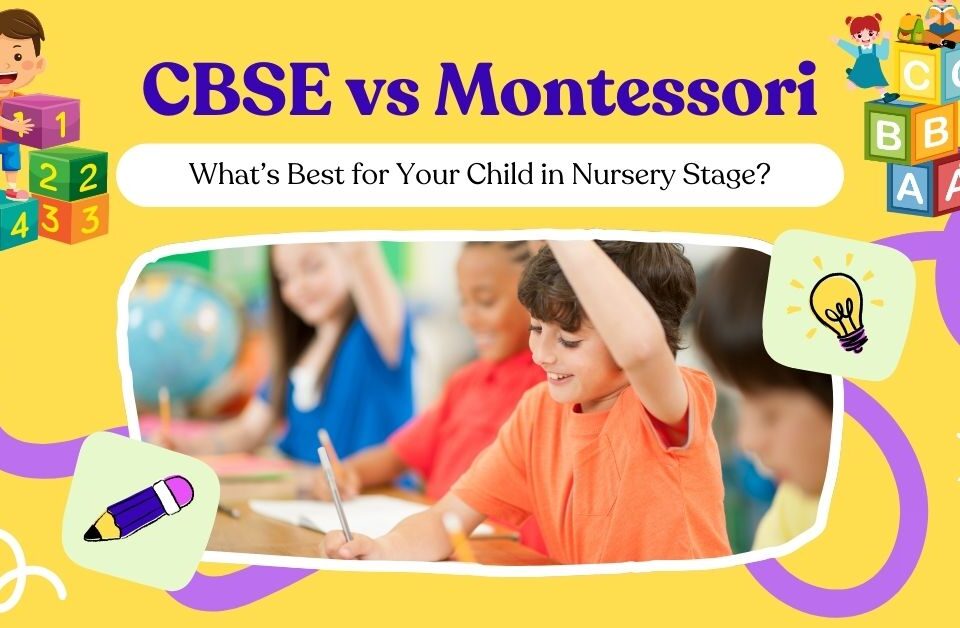 CBSE vs Montessori education comparison for nursery stage children with kids in classroom learning, building blocks, and educational icons.