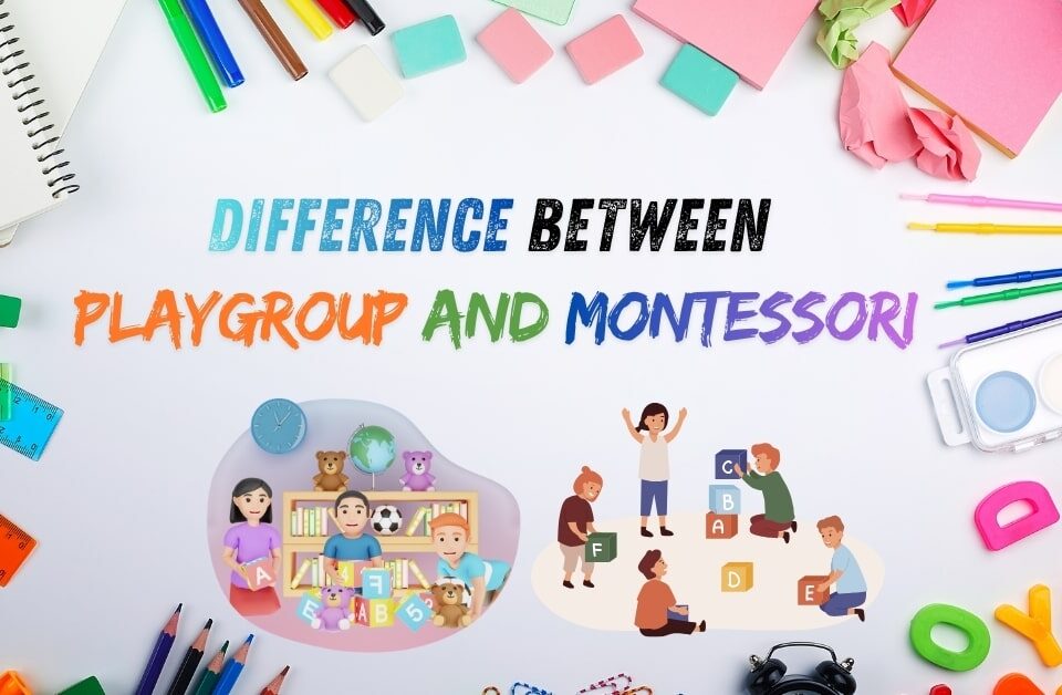 Illustration comparing Playgroup and Montessori education methods with colorful stationery and toys for children.