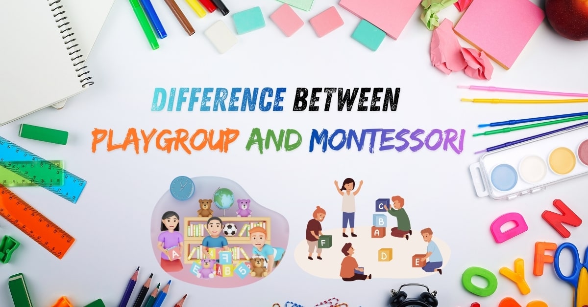 Illustration comparing Playgroup and Montessori education methods with colorful stationery and toys for children.